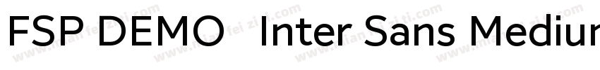 FSP DEMO   Inter Sans Medium Regula字体转换